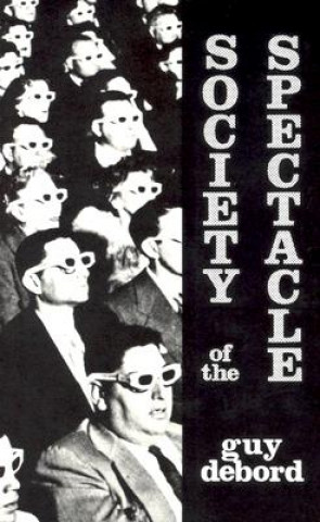 Könyv Society of the Spectacle Guy Debord
