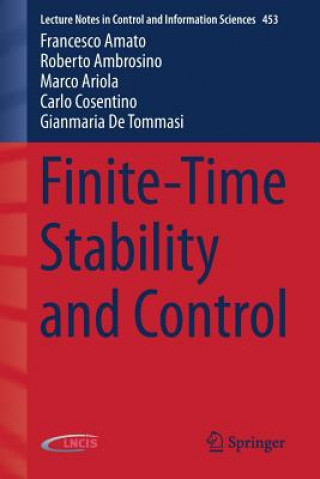 Könyv Finite-Time Stability and Control Francesco Amato
