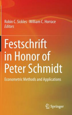 Könyv Festschrift in Honor of Peter Schmidt Robin C. Sickles