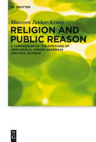 Książka Religion and Public Reason Maureen Junker-Kenny