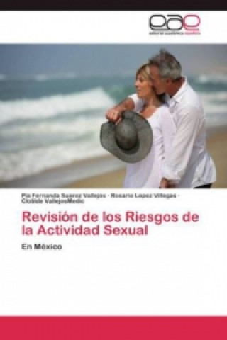 Buch Revision de los Riesgos de la Actividad Sexual Pía Fernanda Suarez Vallejos