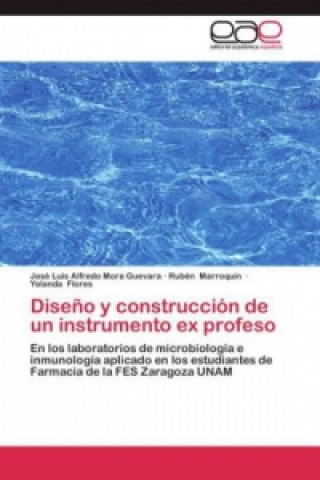 Книга Diseno y construccion de un instrumento ex profeso José Luis Alfredo Mora Guevara