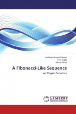 Book A Fibonacci-Like Sequence Yashwant Kumar Panwar