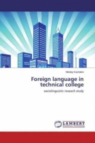 Kniha Foreign language in technical college Nikolay Kachalov