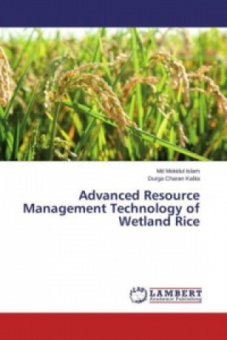 Książka Advanced Resource Management Technology of Wetland Rice Md Mokidul Islam