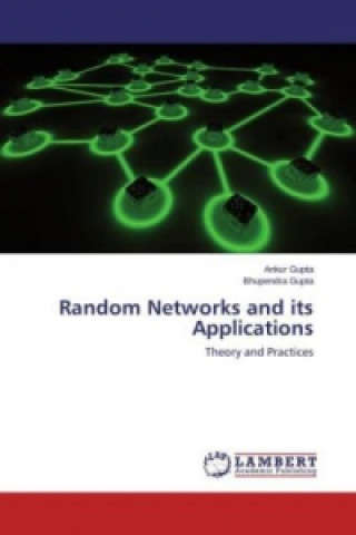 Kniha Random Networks and its Applications Ankur Gupta