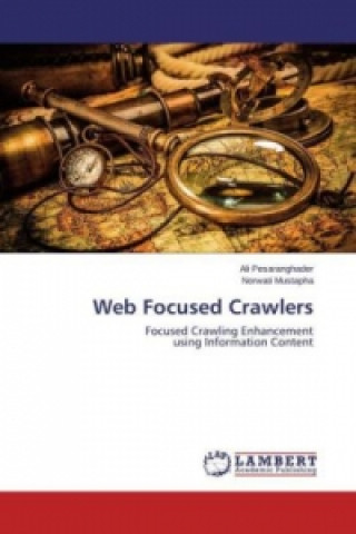 Knjiga Web Focused Crawlers Ali Pesaranghader