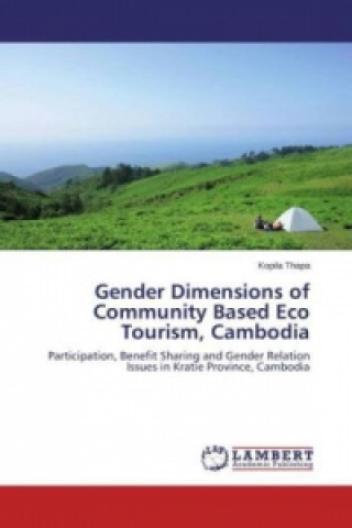 Carte Gender Dimensions of Community Based Eco Tourism, Cambodia Kopila Thapa