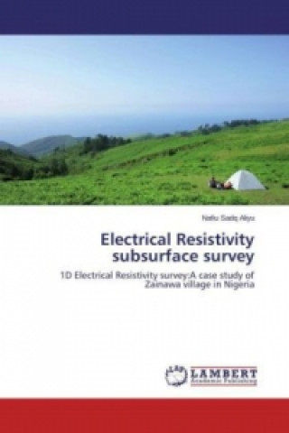 Βιβλίο Electrical Resistivity subsurface survey Nafiu Sadq Aliyu