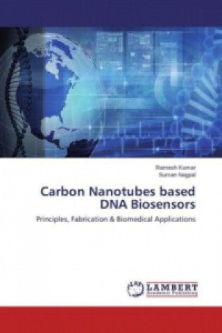 Kniha Carbon Nanotubes based DNA Biosensors Ramesh Kumar