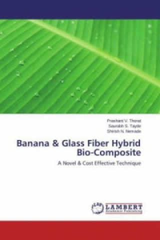 Carte Banana & Glass Fiber Hybrid Bio-Composite Prashant V. Thorat