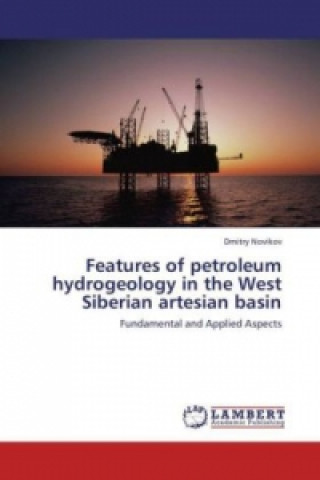 Carte Features of petroleum hydrogeology in the West Siberian artesian basin Dmitry Novikov