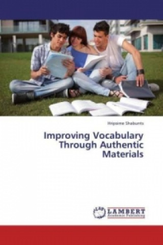 Kniha Improving Vocabulary Through Authentic Materials Hripsime Shabunts