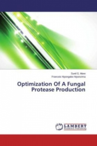 Carte Optimization Of A Fungal Protease Production Sunil S. More