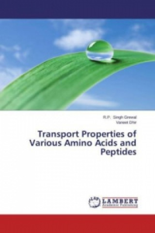 Kniha Transport Properties of Various Amino Acids and Peptides R.P. Singh Grewal