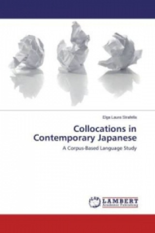 Kniha Collocations in Contemporary Japanese Elga Laura Strafella