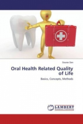 Knjiga Oral Health Related Quality of Life Sourav Sen