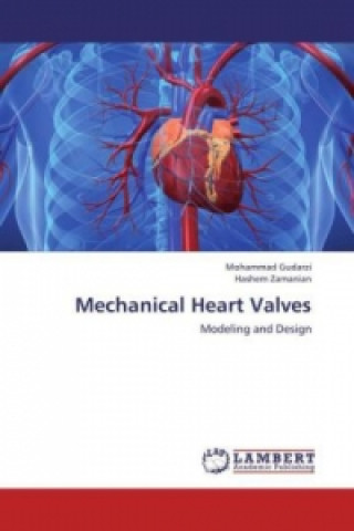 Knjiga Mechanical Heart Valves Mohammad Gudarzi