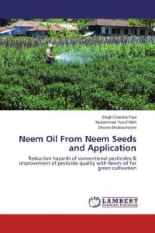 Kniha Neem Oil From Neem Seeds and Application Shujit Chandra Paul