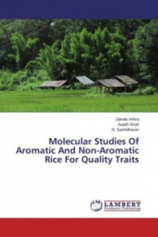 Carte Molecular Studies Of Aromatic And Non-Aromatic Rice For Quality Traits Zainab Vohra