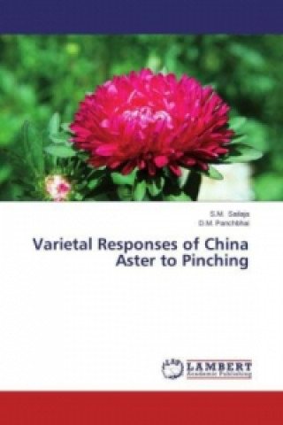 Kniha Varietal Responses of China Aster to Pinching S.M. Sailaja