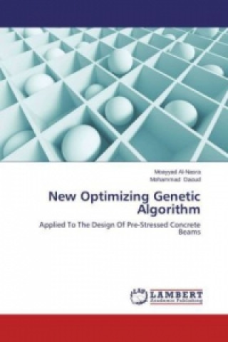 Książka New Optimizing Genetic Algorithm Moayyad Al-Nasra