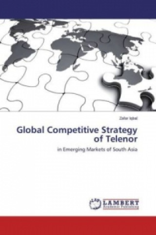 Könyv Global Competitive Strategy of Telenor Zafar Iqbal