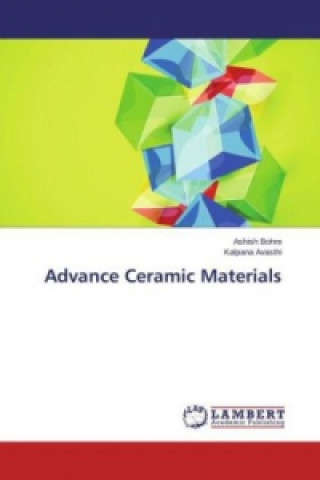 Könyv Advance Ceramic Materials Ashish Bohre