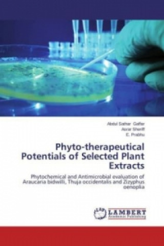 Carte Phyto-therapeutical Potentials of Selected Plant Extracts Abdul Sathar Gaffar