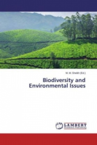 Könyv Biodiversity and Environmental Issues M. M. Sheikh