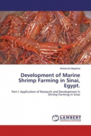 Carte Development of Marine Shrimp Farming in Sinai, Egypt Mohamed Megahed
