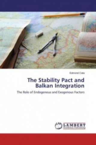 Carte Stability Pact and Balkan Integration Edmond Cata