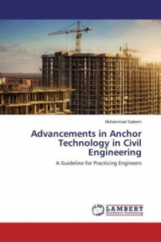 Carte Advancements in Anchor Technology in Civil Engineering Muhammad Saleem