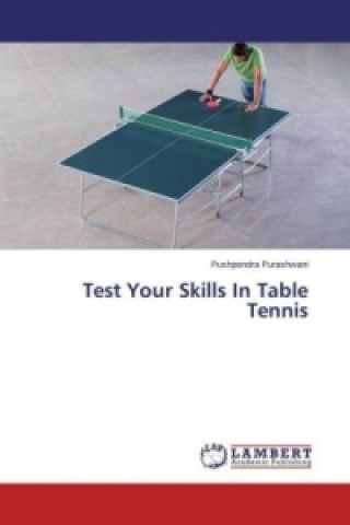 Carte Test Your Skills In Table Tennis Pushpendra Purashwani