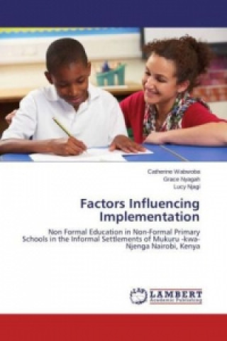 Könyv Factors Influencing Implementation Catherine Wabwoba