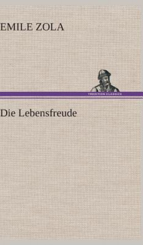 Книга Die Lebensfreude Emile Zola