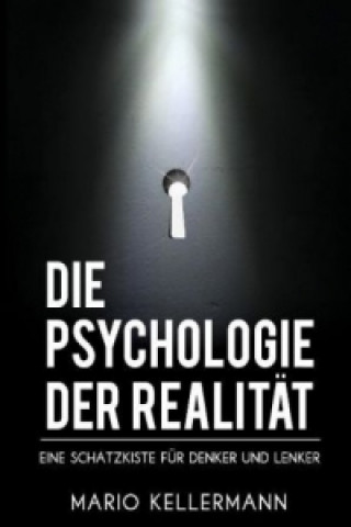Carte Die Psychologie der Realität Mario Kellermann