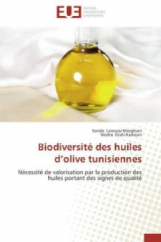 Kniha Biodiversité des huiles d olive tunisiennes Sonda Laroussi-Mezghani