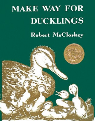 Knjiga Make Way for Ducklings Robert McCloskey