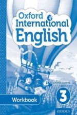Carte Oxford International English Student Workbook 3 Emma Danihel