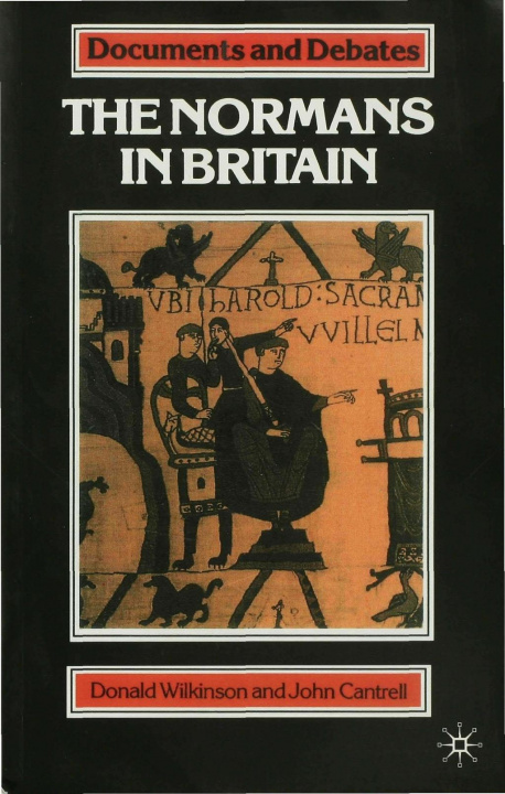 Kniha Normans in Britain Donald Wilkinson