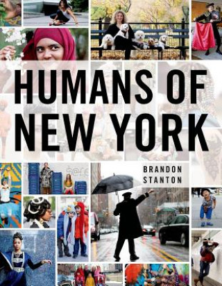 Kniha Humans of New York Brandon Stanton