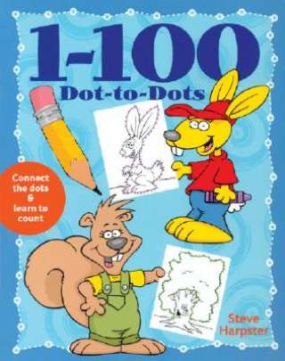 Kniha 1-100 Dot-to-Dots Steve Harpster