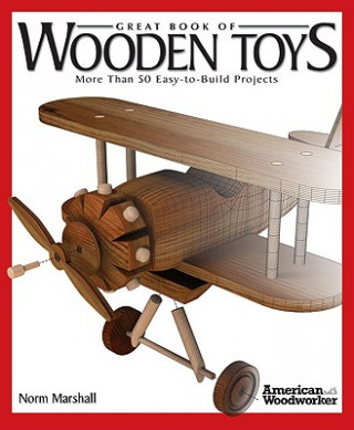 Kniha Great Book of Wooden Toys Norm Marshall