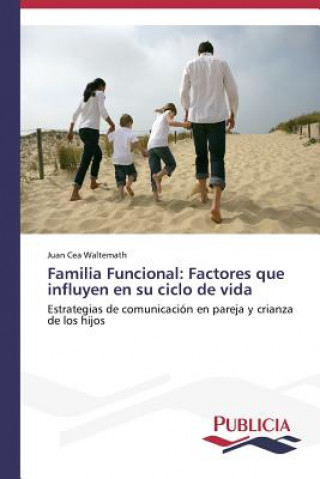 Könyv Familia Funcional Juan Cea Waltemath