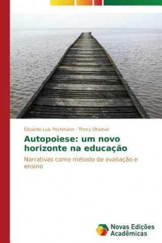 Könyv Autopoiese Eduardo Luis Pochmann