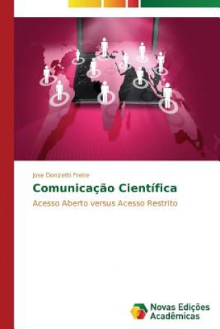 Kniha Comunicacao Cientifica Jose Donizetti Freire