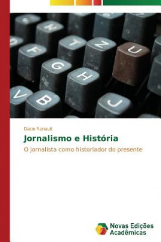 Book Jornalismo e Historia Dacio Renault