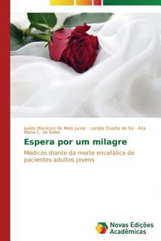 Knjiga Espera por um milagre Ivaldo Menezes de Melo Junior