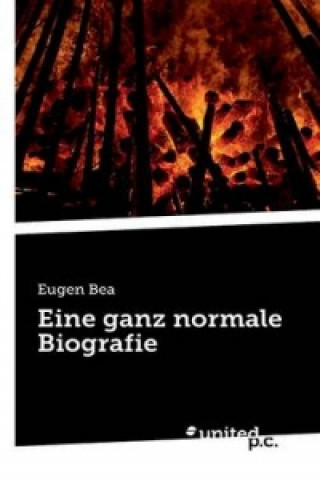 Książka Eine ganz normale Biografie ugen Bea